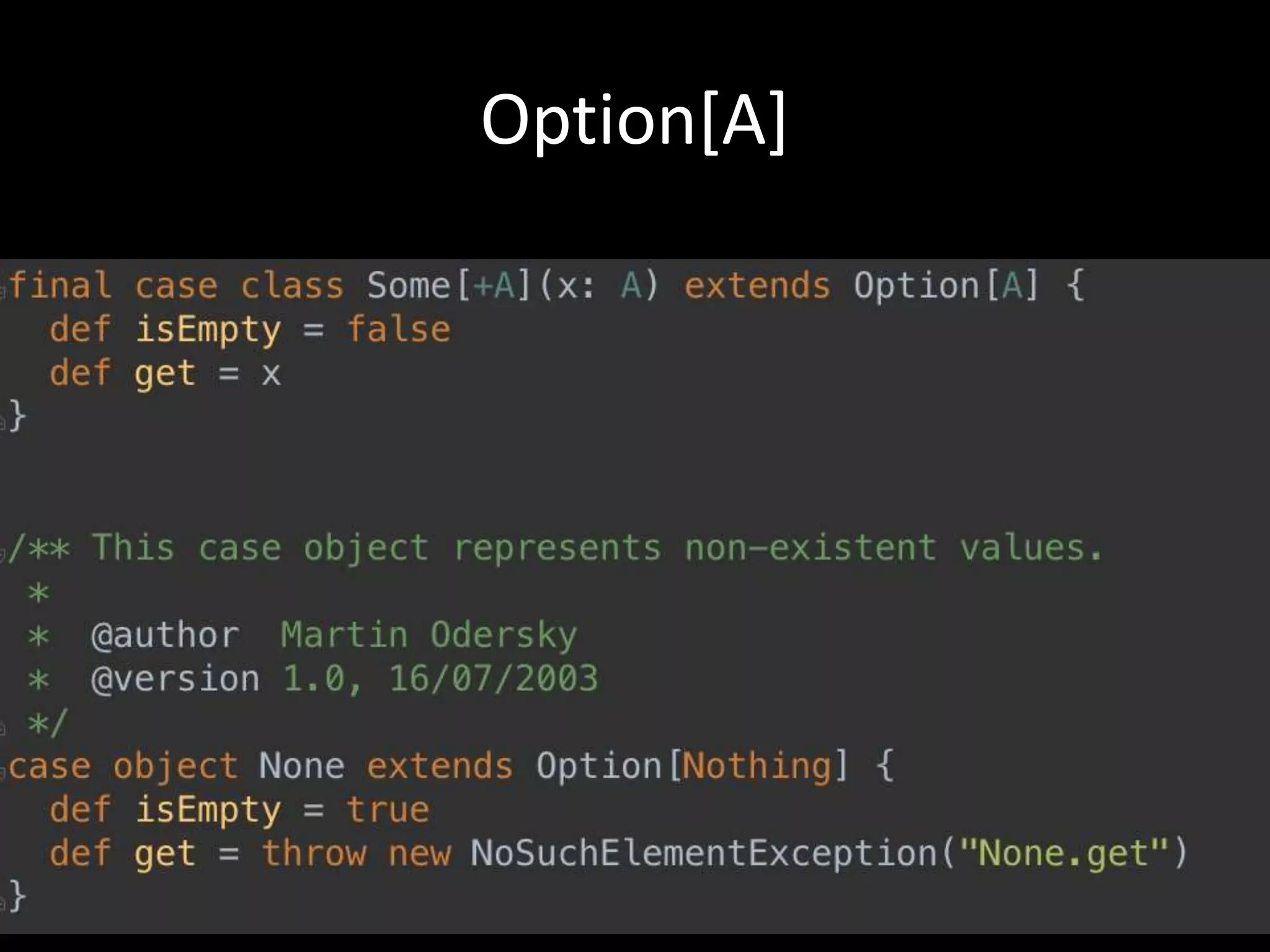 Option[A]
 