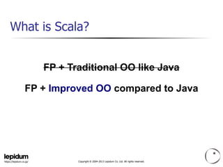 Scala as "Better Java" from object-oriented viewpoint | PPT