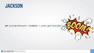 JACKSON
def providerId(event: JsonNode) = event.get("provider").get("@id")
218
 