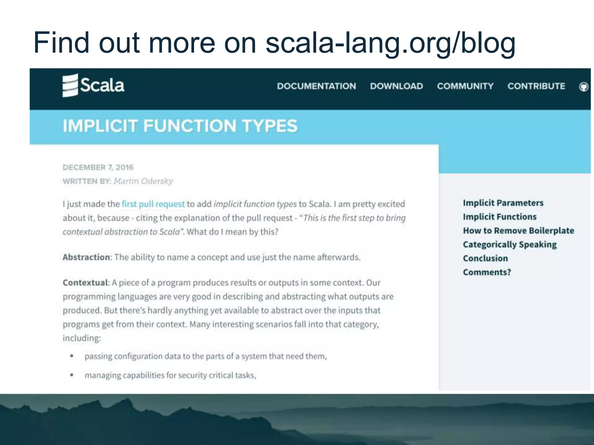 Find out more on scala-lang.org/blog
 