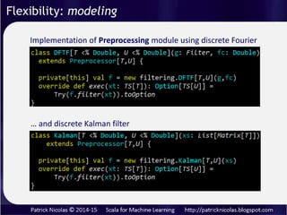 Even the simplest workflow (model of data transformation) requires
flexibility …..
Flexibility: modeling
 