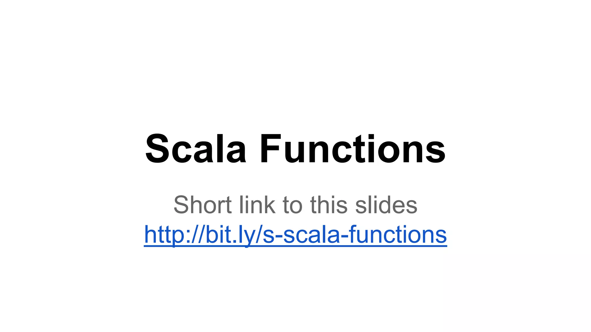 Scala functions | PPT