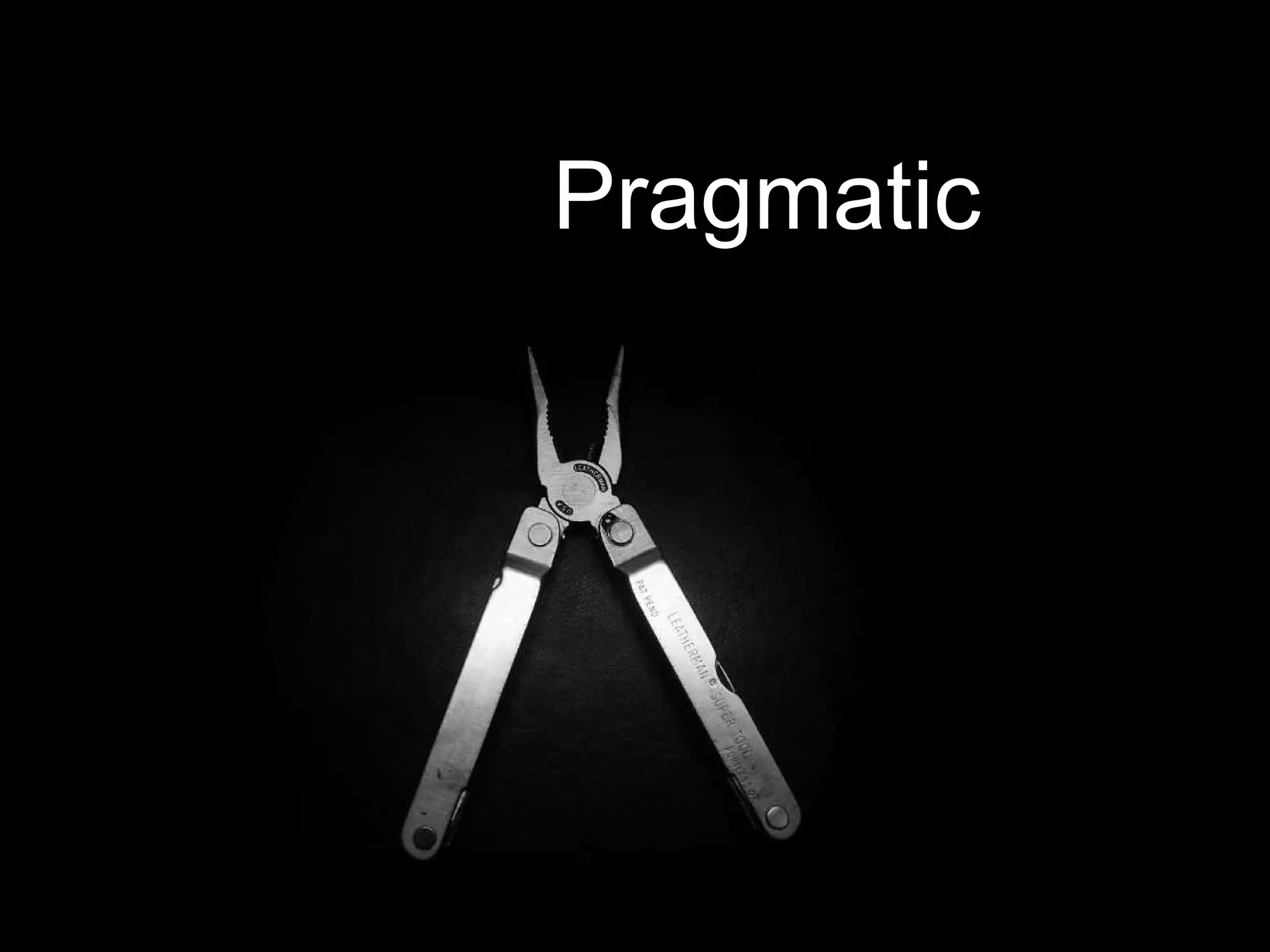 Pragmatic 