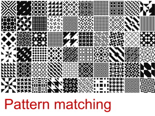 Pattern matching 