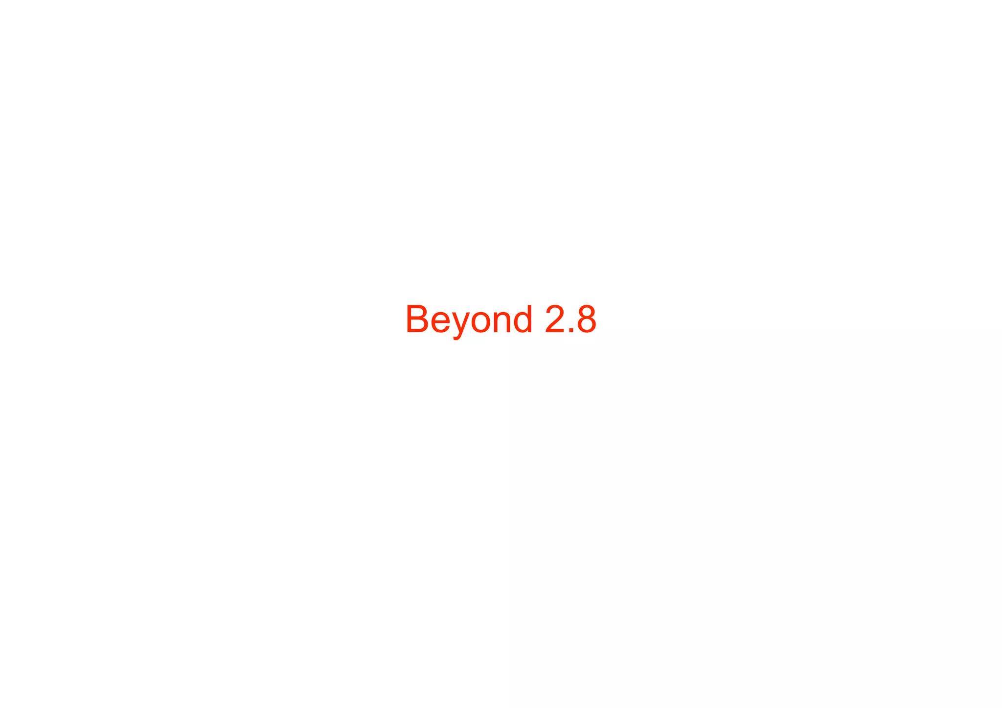 Beyond 2.8
 