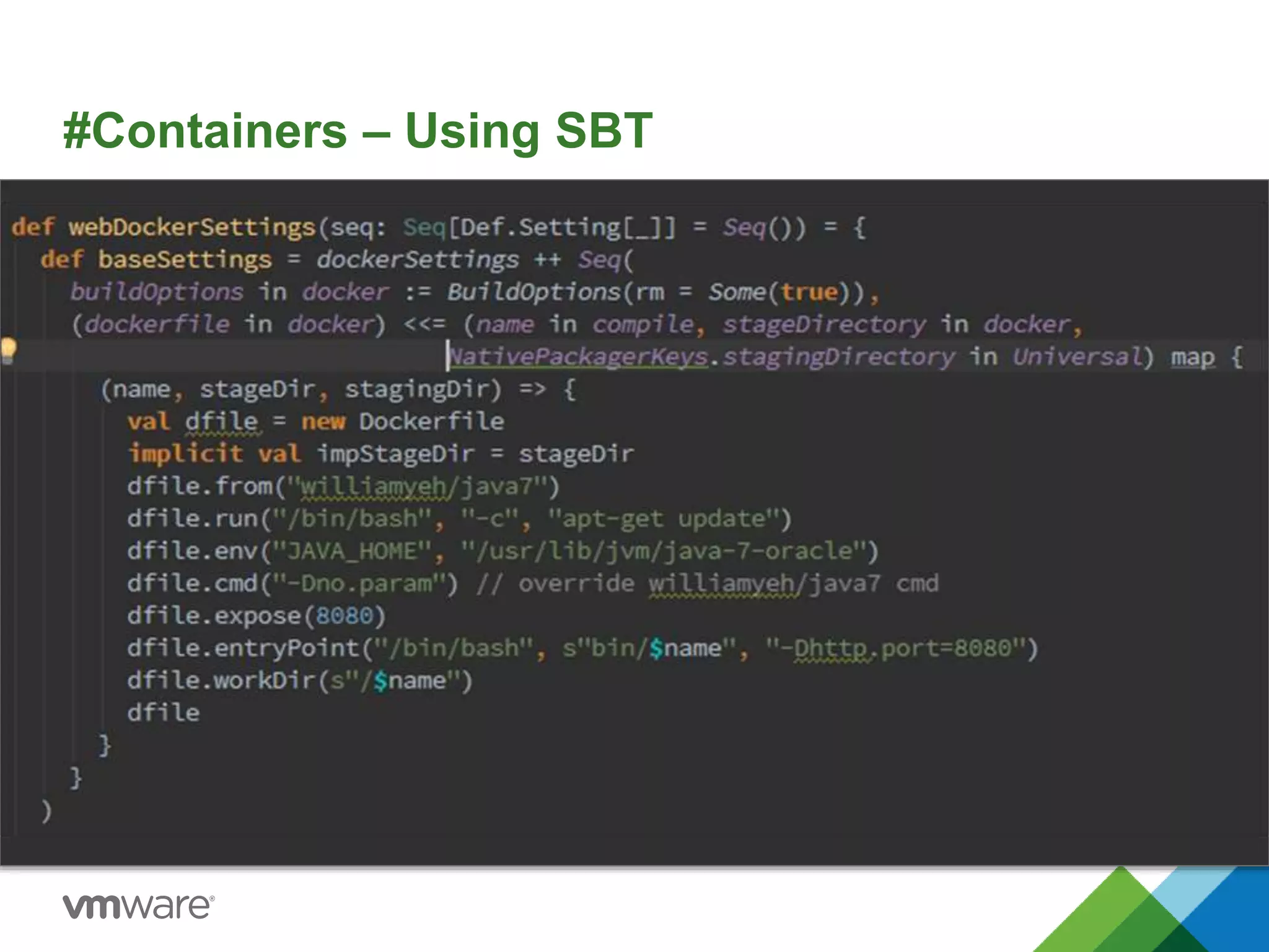 #Containers – Using SBT 
 