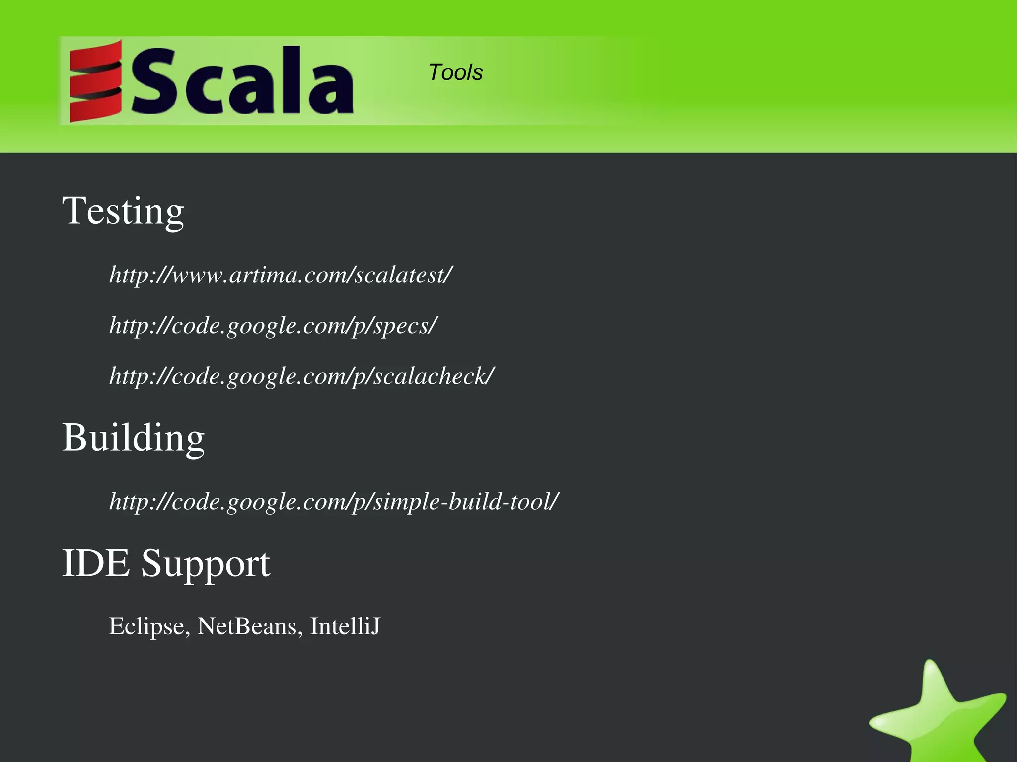 Application trait See associated source files at  http://tr.im/jA6A HelloWorld.scala & HelloWorldWithTrait.scala 