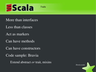 Flexible syntax – can be like Java or can move to DSLs and higher abstractions. The name 