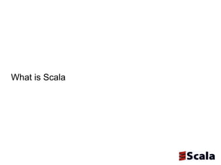 What is Scala 