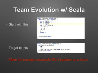Standard Example
• Java "Bean" 
 
 
 
 
 
 
 
• Scala Case Class
 