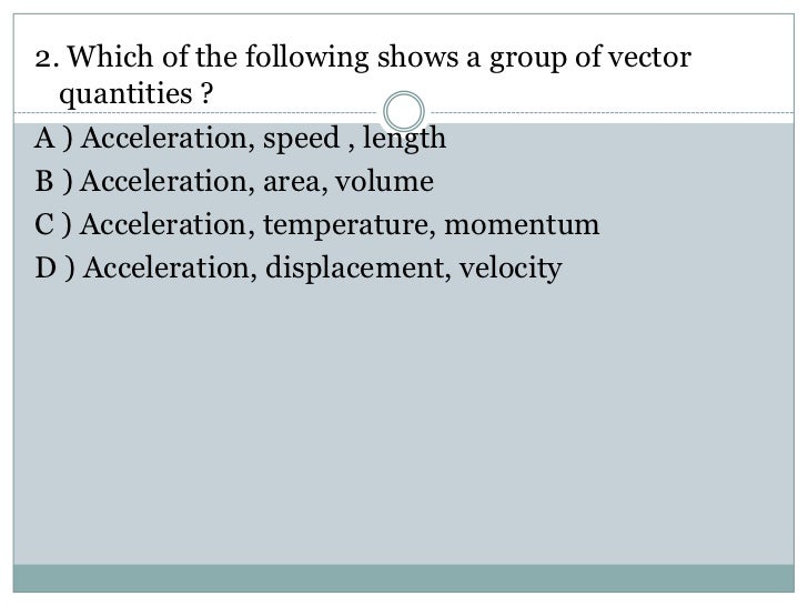 Scalar and vector  quantities