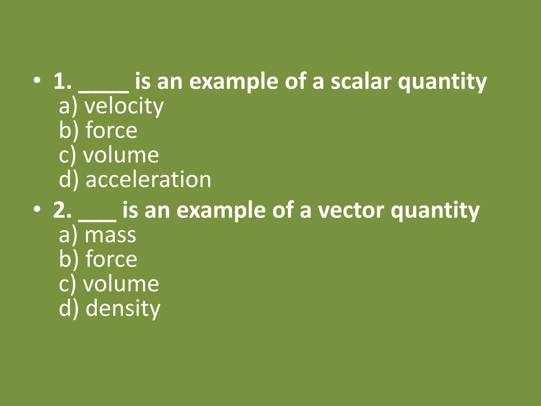 Scalar and vector quantities | PPTX