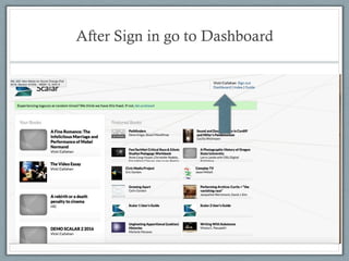 After Sign in go to Dashboard
 