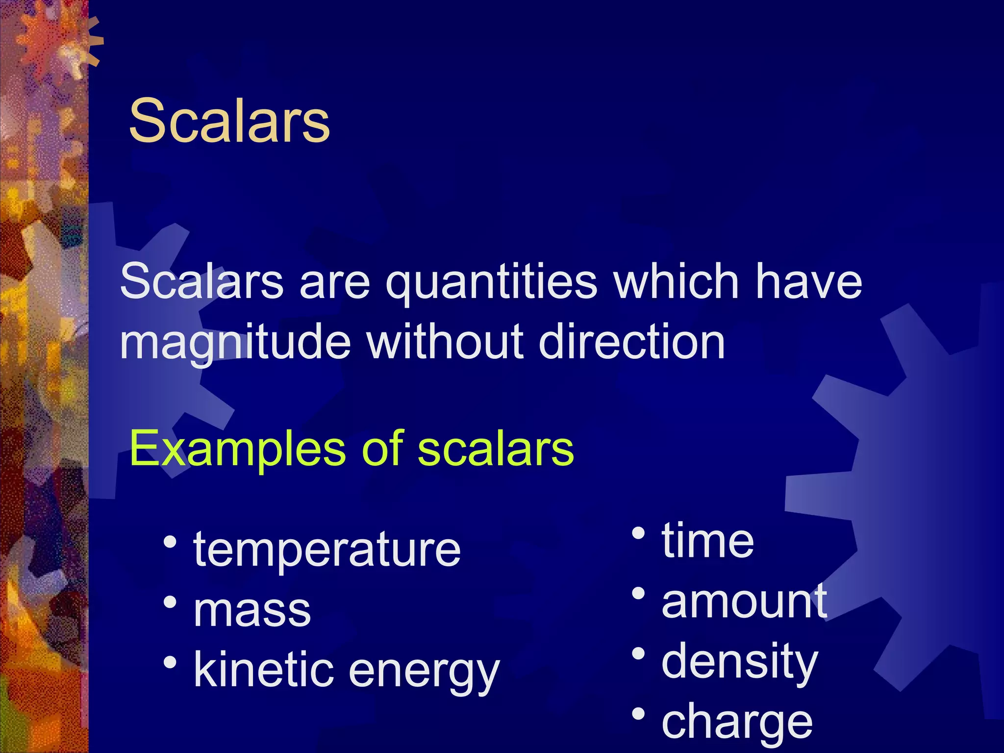 Scalars and vectors | PPT