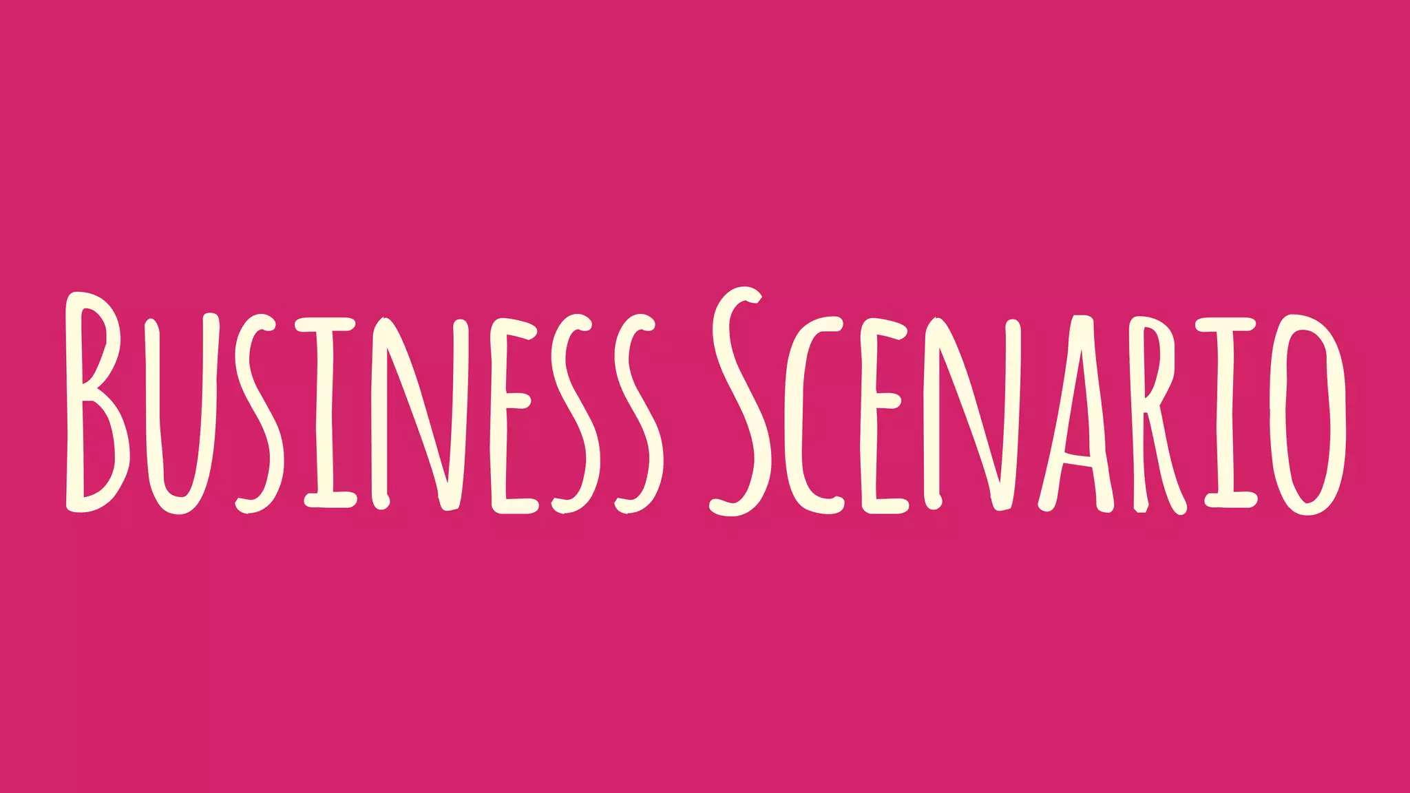 BusinessScenario
 