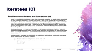 Iteratees 101
PERFORMANCEMOTIVATION API DESIGN SUMMARY
 