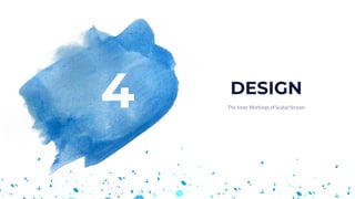 4 The Inner Workings of Scalaz Stream
DESIGN
 