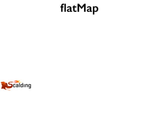 ﬂatMap
 