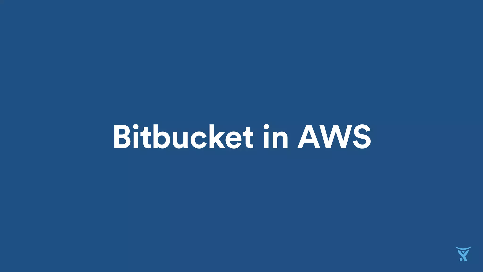 Bitbucket in AWS
 
