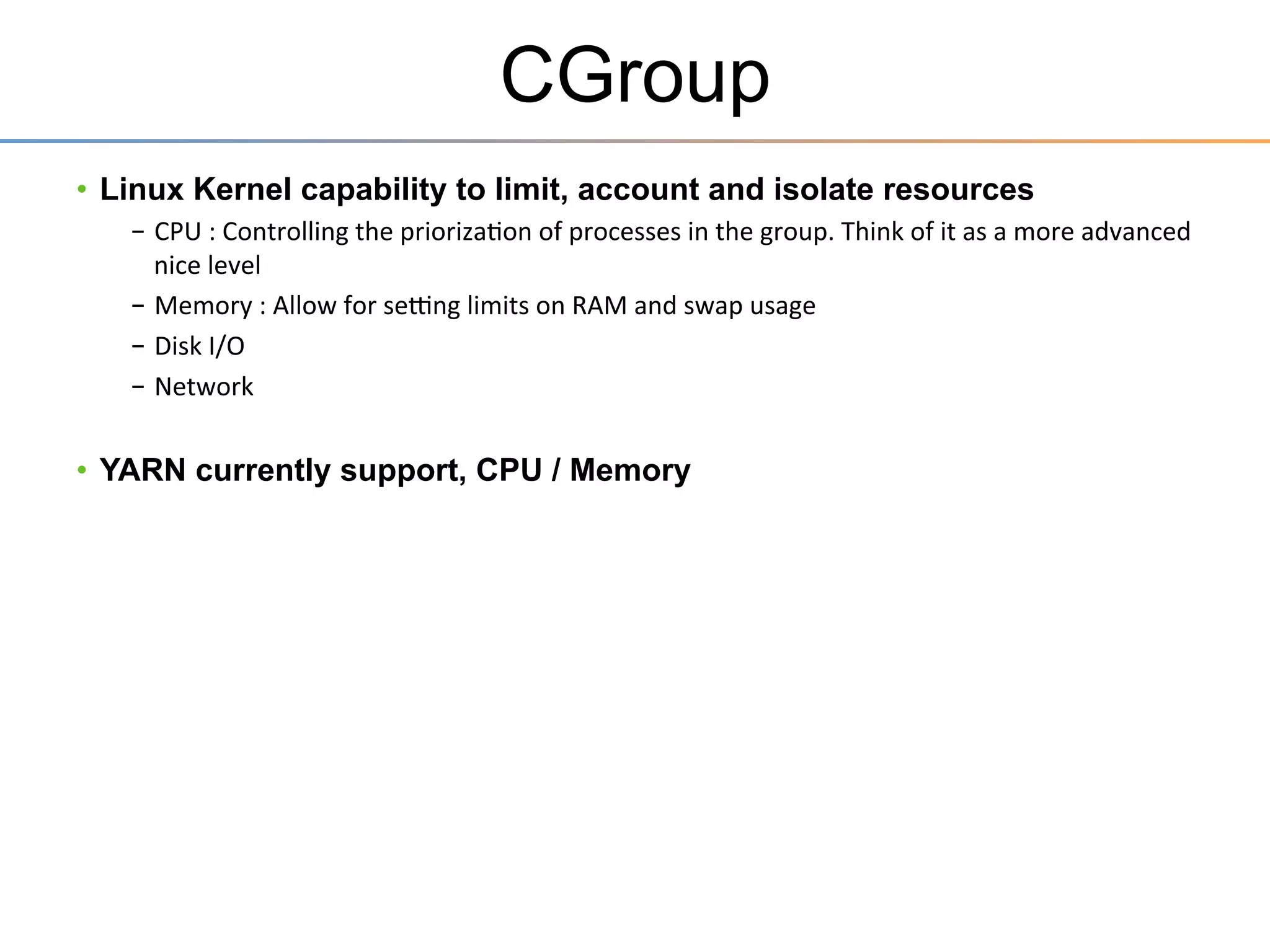 Tez – Execution Performance
•  Performance gains over Map Reduce
–  Eliminate	
  replicated	
  write	
  barrier	
  between	
  successive	
  computa3ons.	
  
–  Eliminate	
  job	
  launch	
  overhead	
  of	
  workﬂow	
  jobs.	
  
–  Eliminate	
  extra	
  stage	
  of	
  map	
  reads	
  in	
  every	
  workﬂow	
  job.	
  
–  Eliminate	
  queue	
  and	
  resource	
  conten3on	
  suﬀered	
  by	
  workﬂow	
  jobs	
  that	
  are	
  started	
  aker	
  
a	
  predecessor	
  job	
  completes.	
  

Pig/Hive	
  -­‐	
  MR	
  

Pig/Hive	
  -­‐	
  Tez	
  

Page	
  24	
  

 
