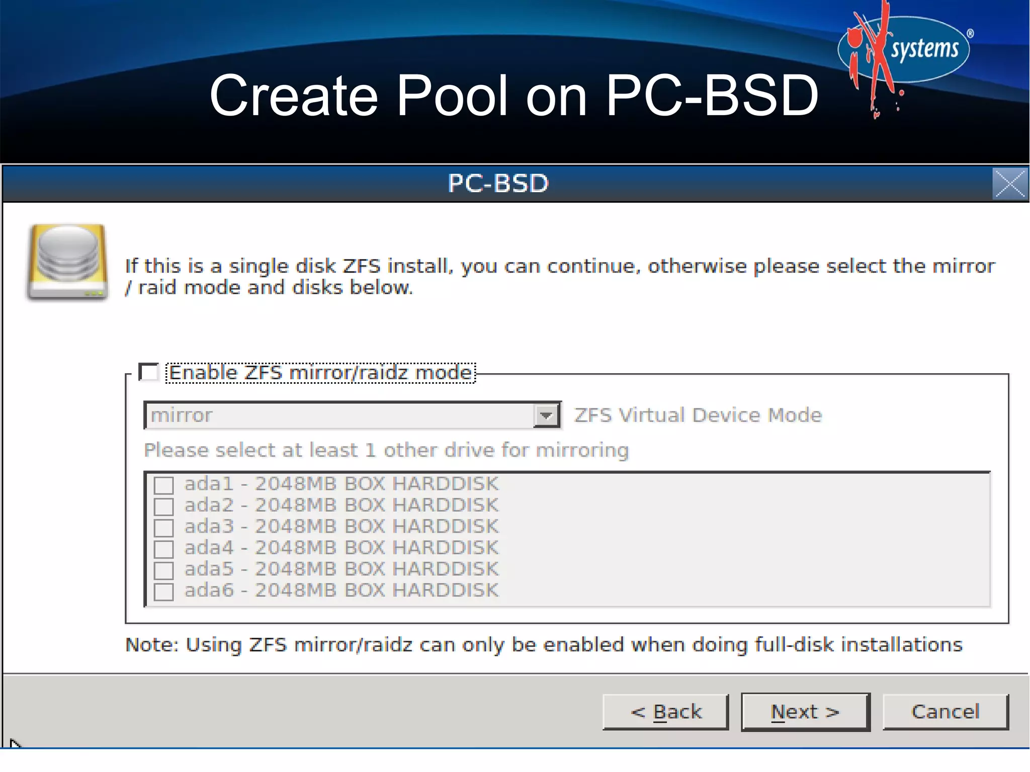 Create Pool on PC-BSD

 