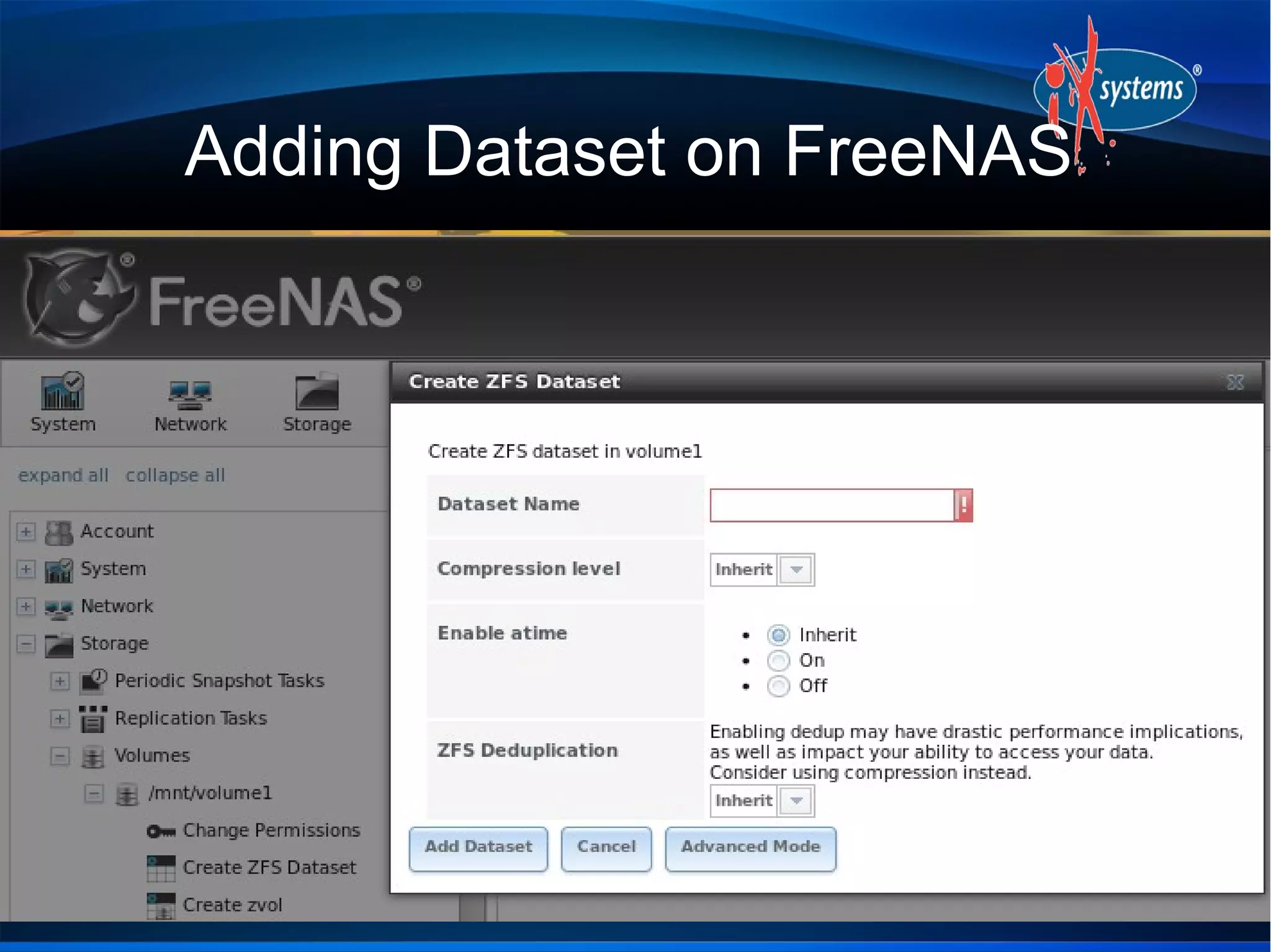 Adding Dataset on FreeNAS

 