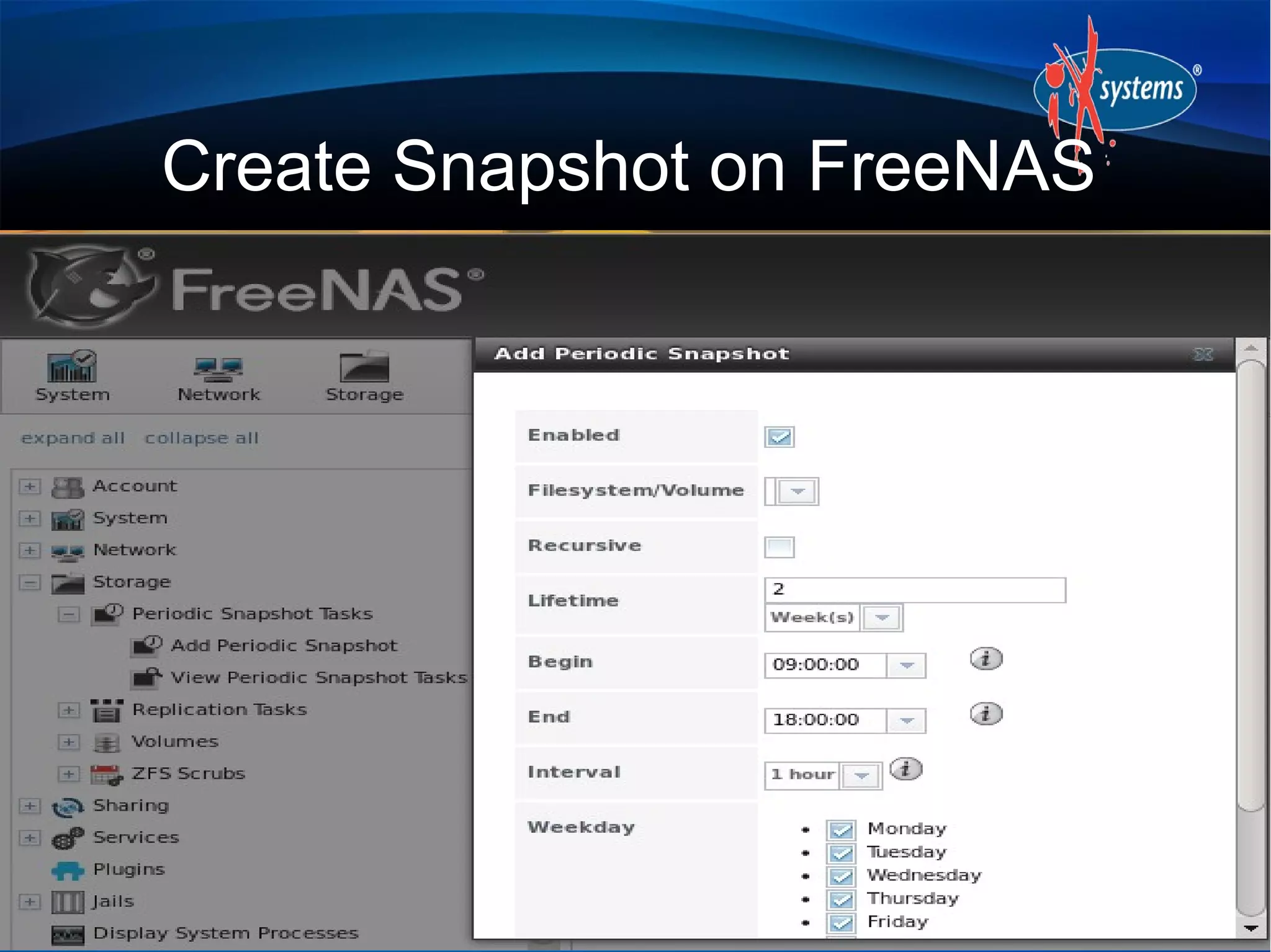 Create Snapshot on FreeNAS

 