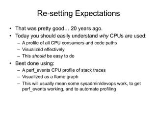 Re-setting Expectations
•  That was pretty good… 20 years ago.
•  Today you should easily understand why CPUs are used:
– ...