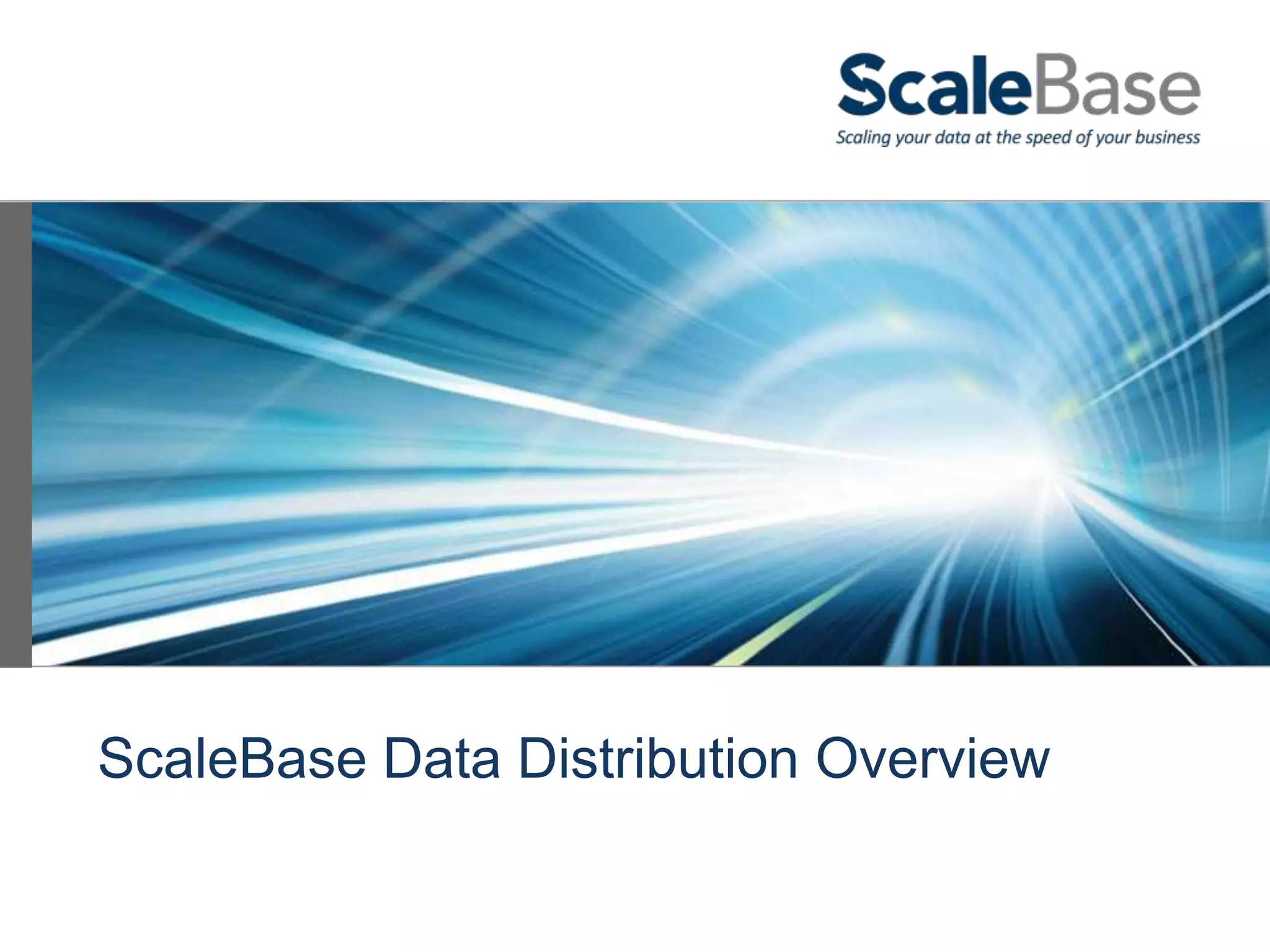 ScaleBase Data Distribution Overview
 