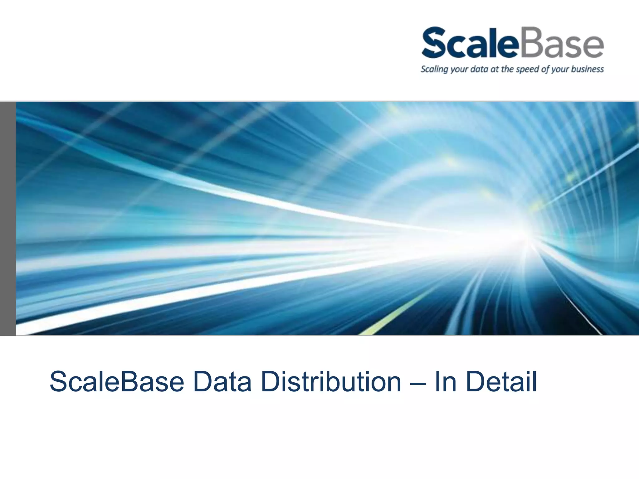 ScaleBase Data Distribution – In Detail
 