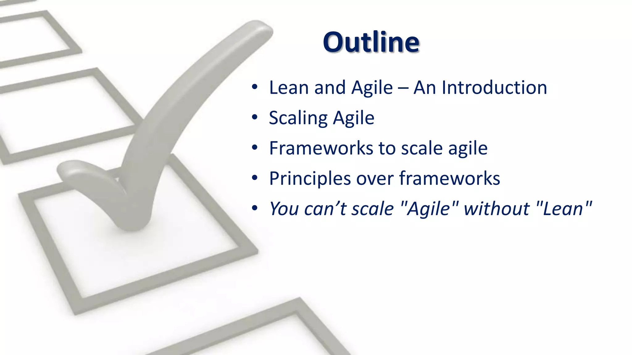 These thoughts were originally presented as the
talk “Scaled Agile and Lean” at the ISEC (India
Scrum Enthusiasts Community) Mumbai Meetup
on November 27, 2015.
2
 