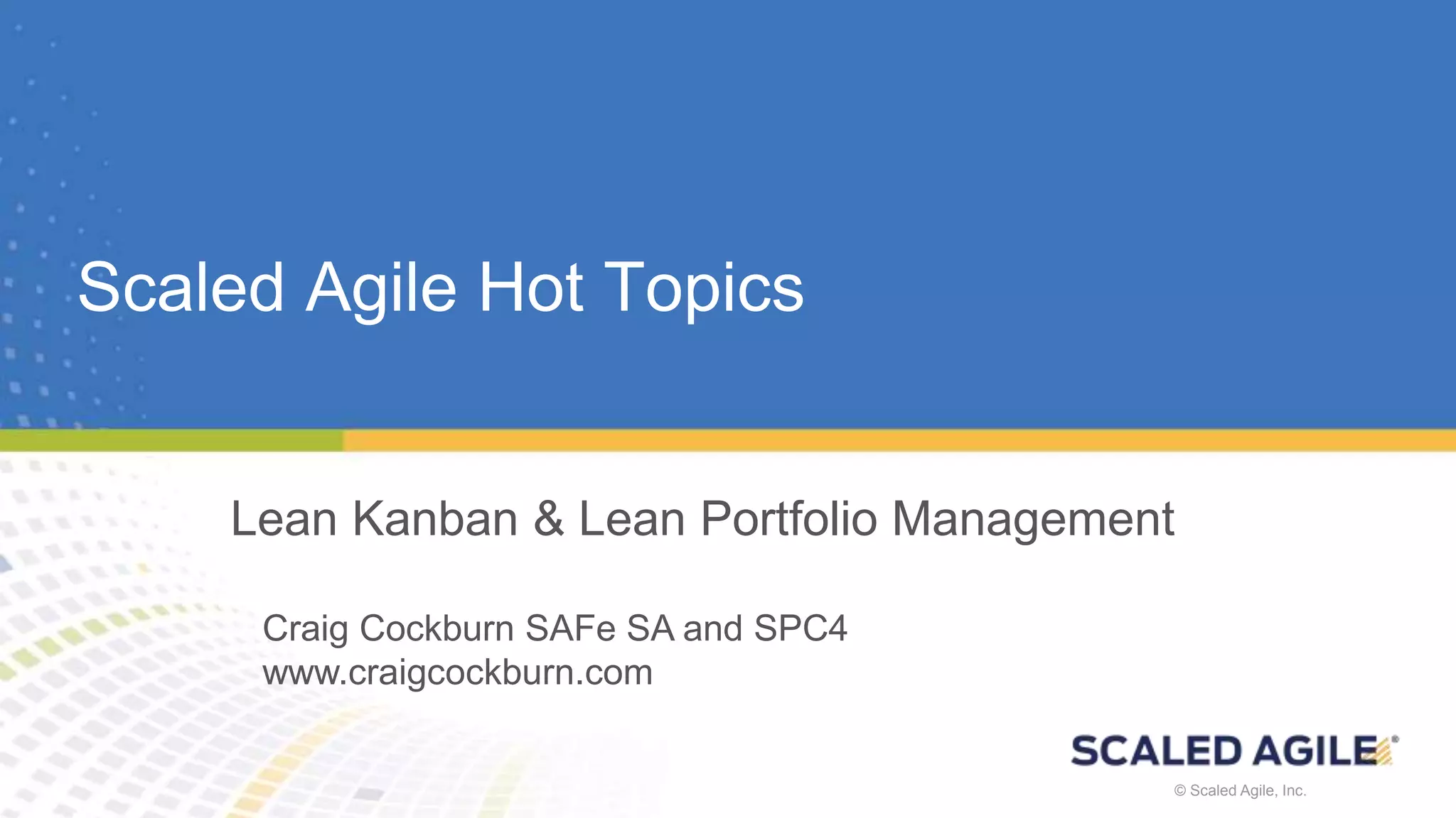 Lean Kanban and Lean Portfolio Management in SAFe 4.5 | PPTX