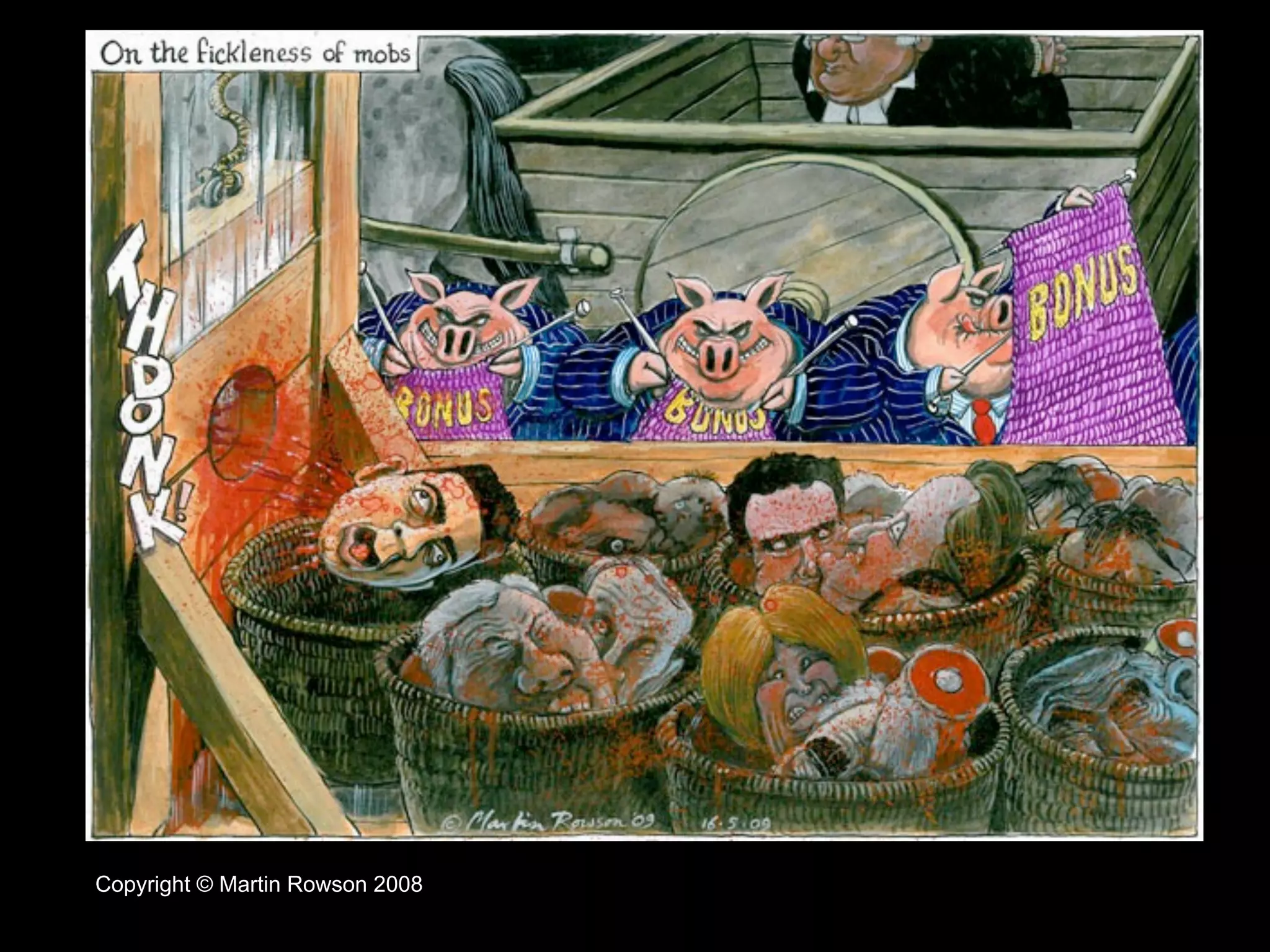 Copyright © Martin Rowson 2008
 