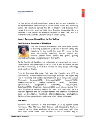Program SCALEit Spring 2013 Page 33 May 30, 2013
He has authored and co-authored several articles and speeches on
entrepre...