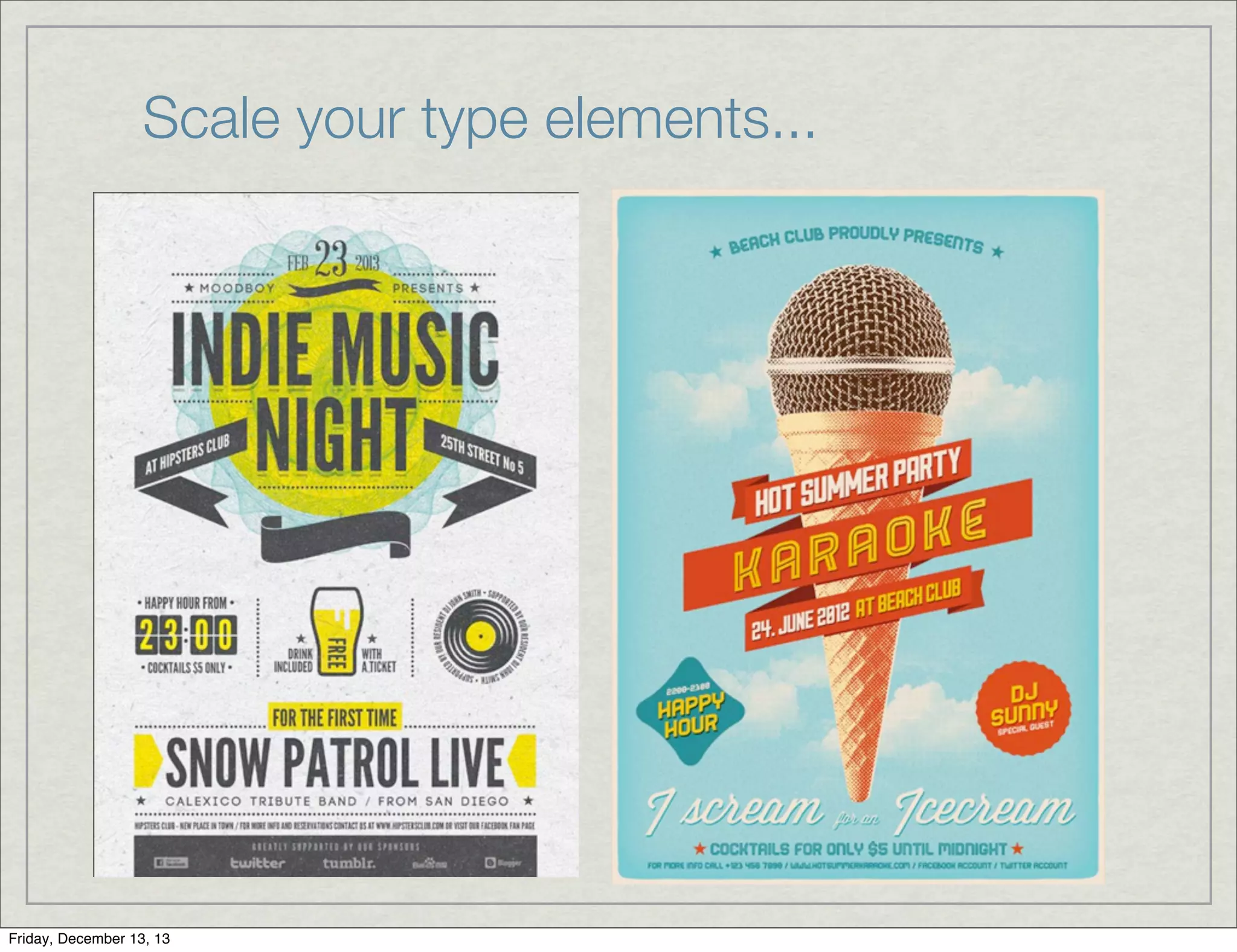 Scale your type elements...
Friday, December 13, 13