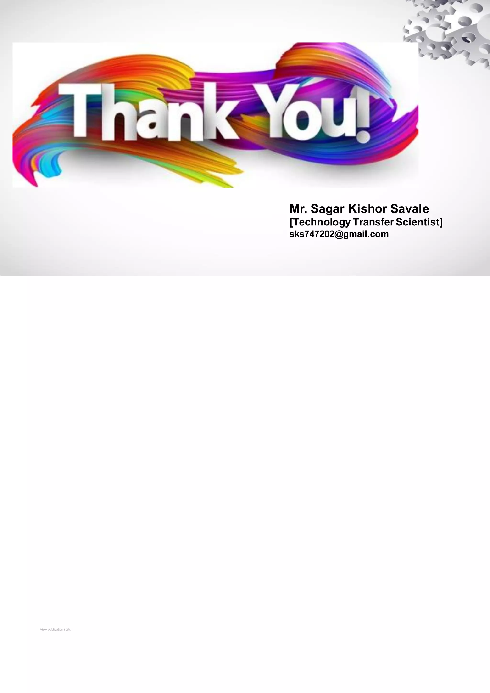 Mr. Sagar Kishor Savale
[Technology Transfer Scientist]
sks747202@gmail.com
View publication stats
 