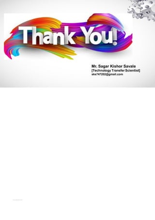 Mr. Sagar Kishor Savale
[Technology Transfer Scientist]
sks747202@gmail.com
View publication stats
 