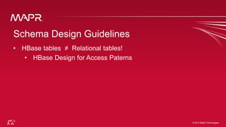 © 2015 MapR Technologies 85
Sequential vs. Random keys
Random is better for writing , but sequential is better for scanning
row keys
Sequential
Keys
Performance
Salted
Keys
Promoted
Field Keys
Random
Keys
 