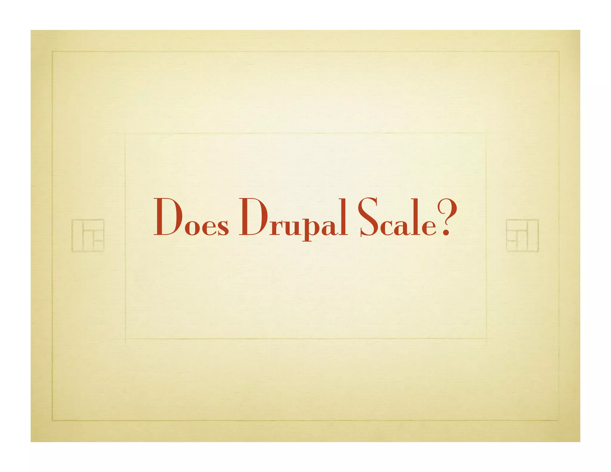 Scaling Drupal: Not IF... HOW