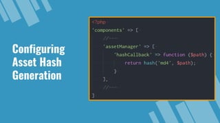 Configuring
Asset Hash
Generation
 
