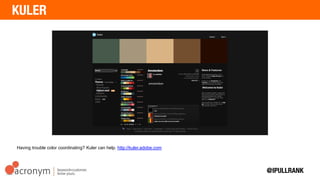 Having trouble color coordinating? Kuler can help. http://kuler.adobe.com
 