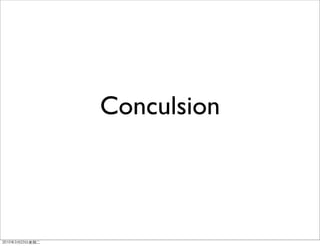 Conculsion
 