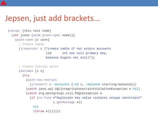 Jepsen, just add brackets...
 