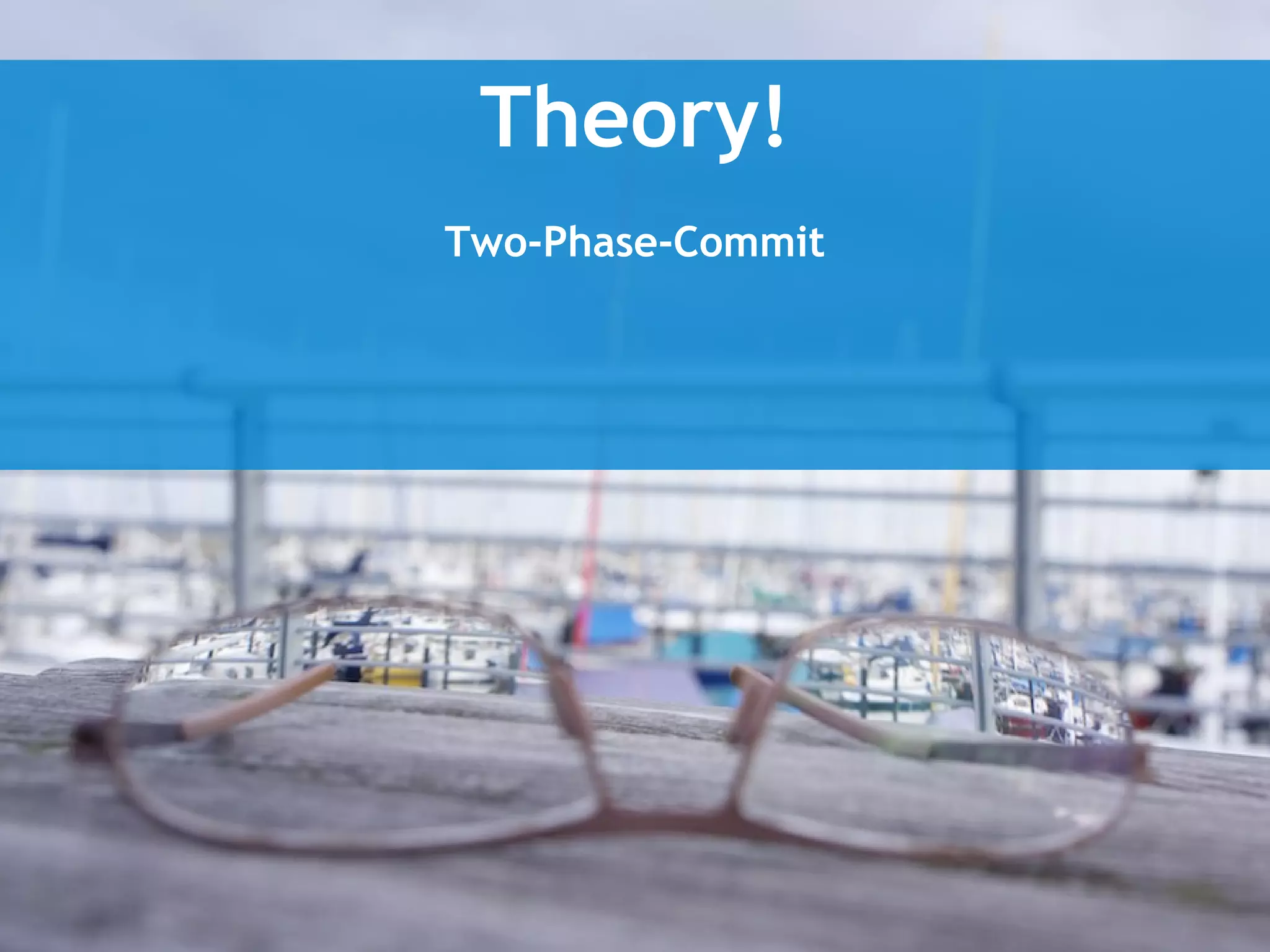 Using clock time?
Requires synchronized clocks on all machines
•

… yes, we cover Google later on

put(0, 2)

N0 Time = 123
N1 Time = 123
N2 Time = 121

get(0)

N3 Time = 123

 