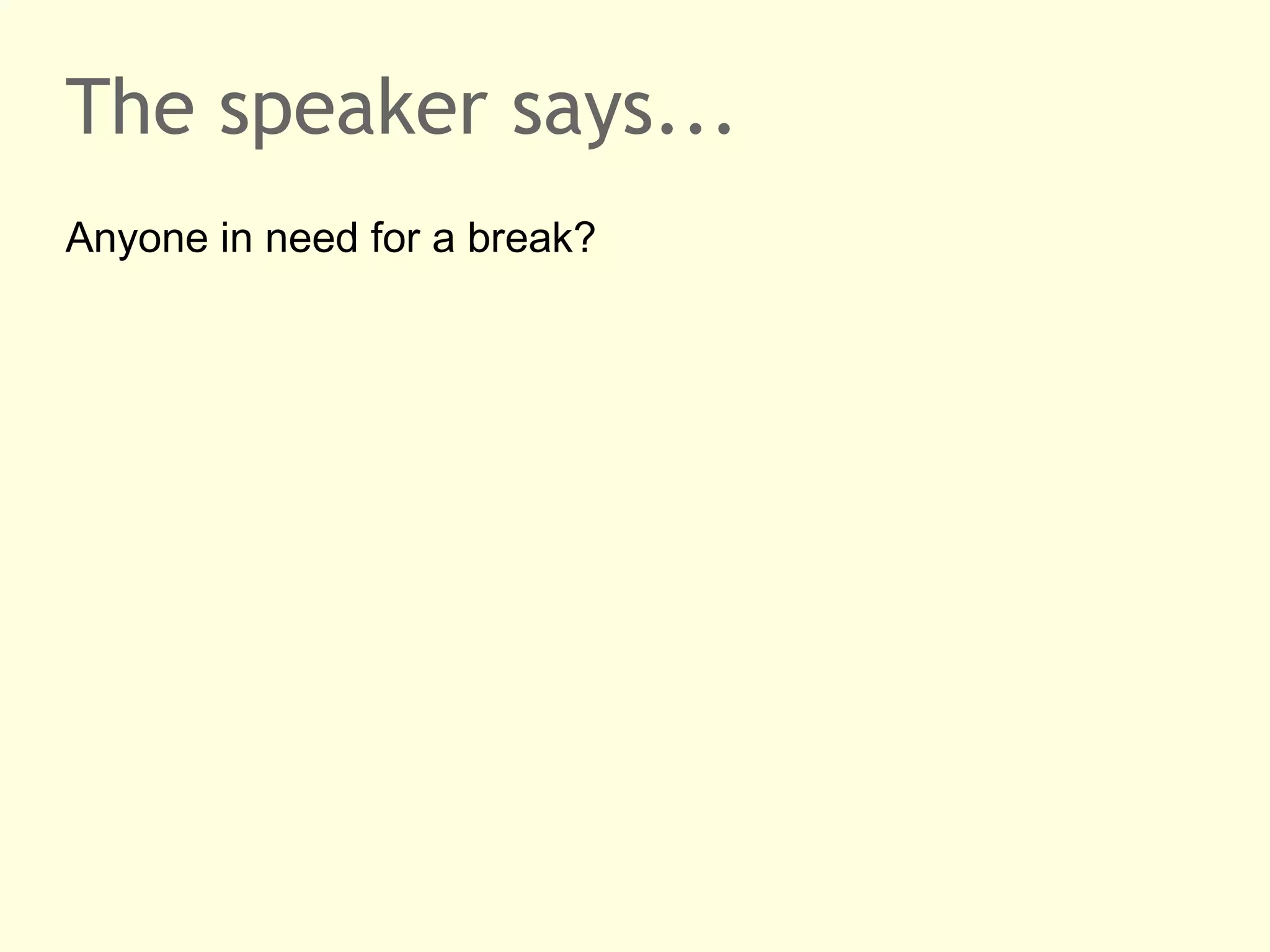 Break?!
Next: Google Bigtable & friends

 