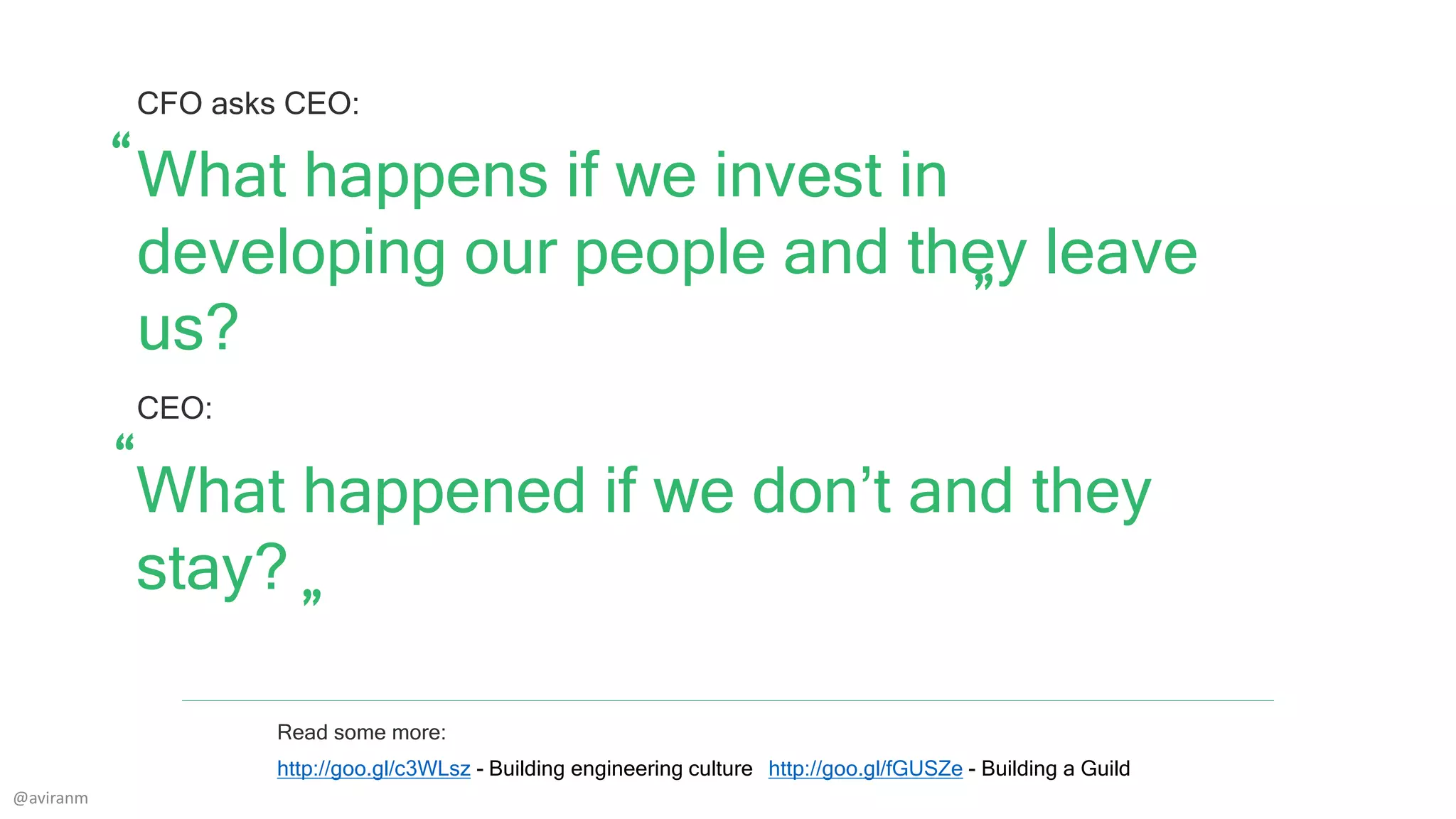 @aviranm
Don’t leave quality and velocity to
chance, create a system that balances
quality, growth and velocity
Guilds Companies
http://www.psdgraphics.com/file/gold-scales.jpg
Fast
Features
Better
Quality
 