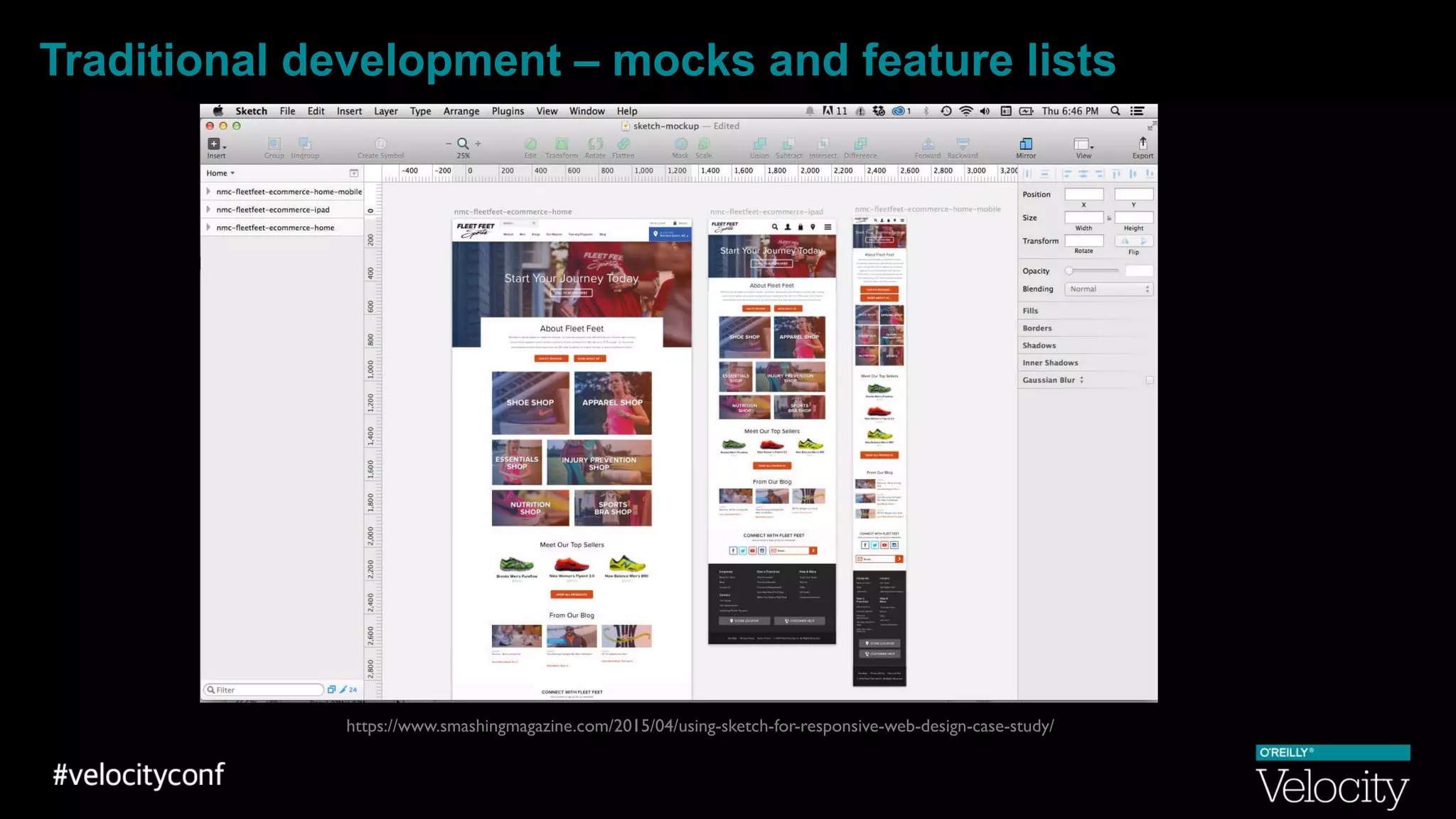 Traditional development – mocks and feature lists
https://www.smashingmagazine.com/2015/04/using-sketch-for-responsive-web-design-case-study/
 