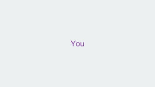 You
 