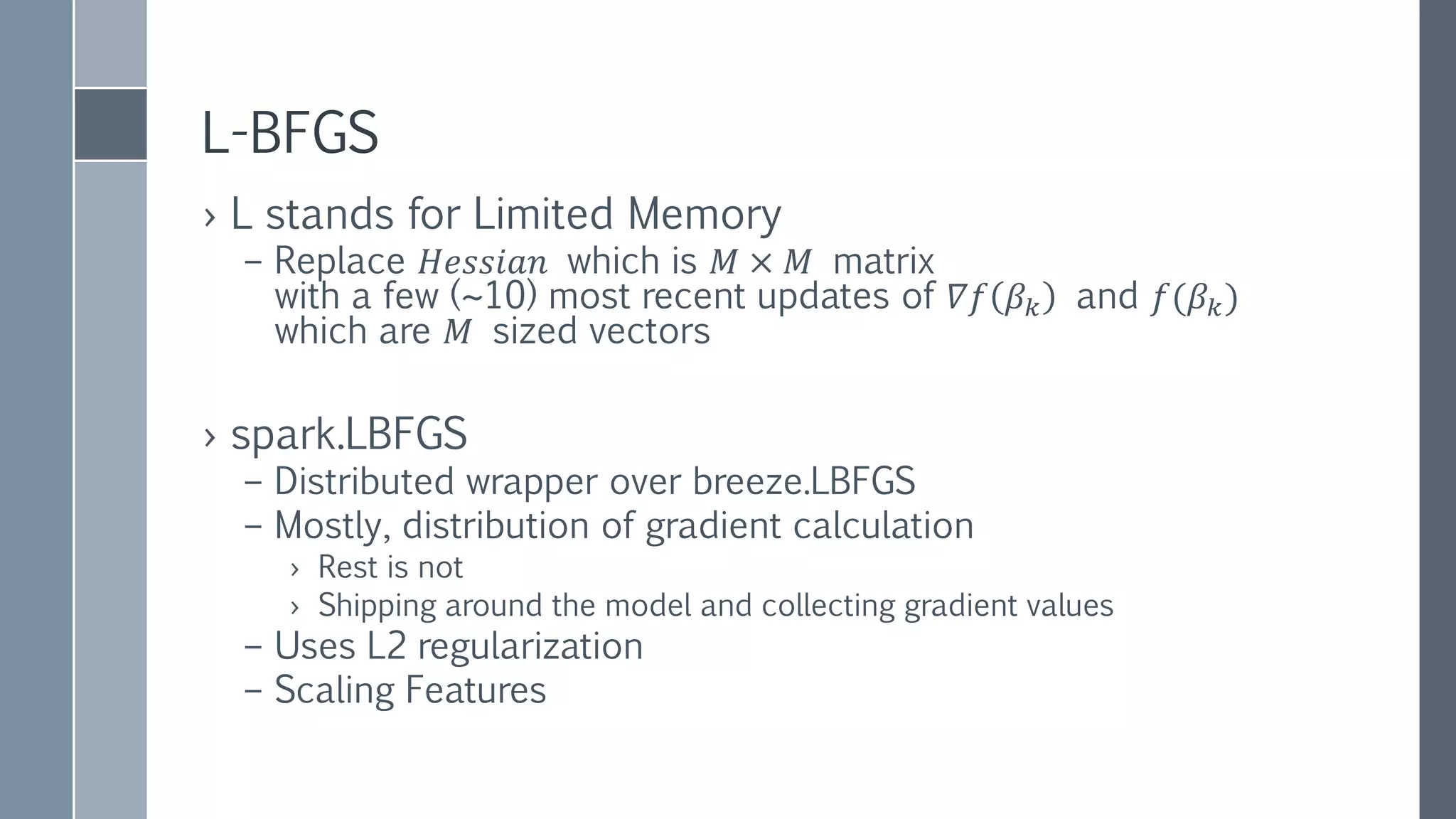 Spark internals
distributed sub loop (max 10)
distributed but cached
on executors
Partial agg on executors, final on Driver
 