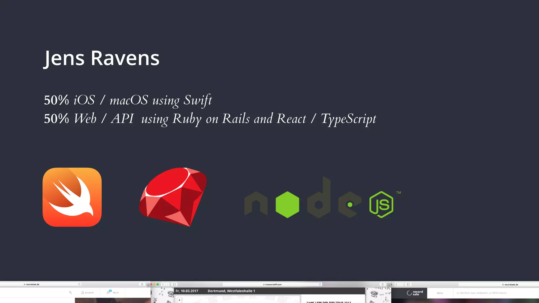 jensravens.com / nerdgeschoss.de / RUG::B 2020
Jens Ravens
50% iOS / macOS using Swift
50% Web / API using Ruby on Rails and React / TypeScript
 